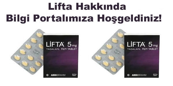 lifta 5 mg hakkında genel bilgi